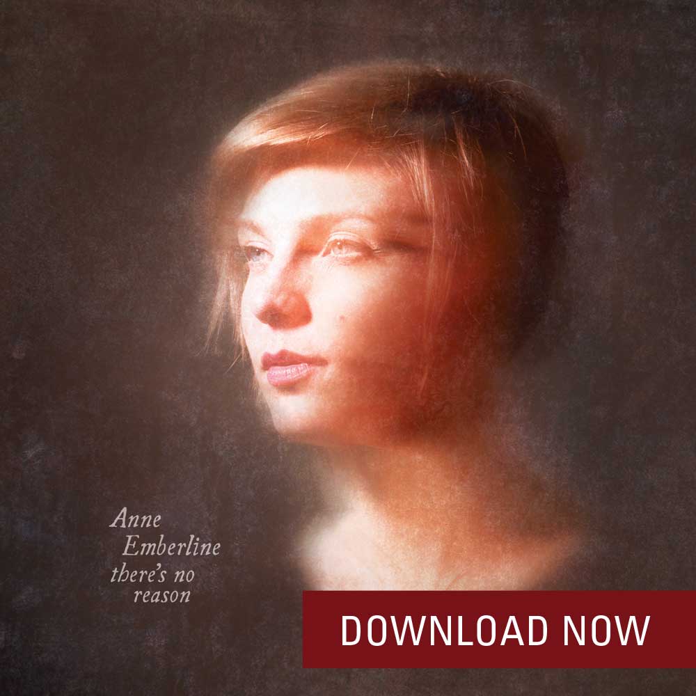 Anne Emberline - There's No Reason